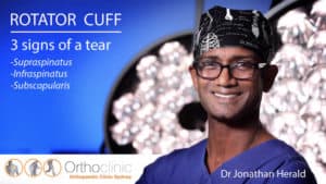 ROTATOR CUFF - 3 SIGNS OF A TEAR BY DR JONATHAN HERALD